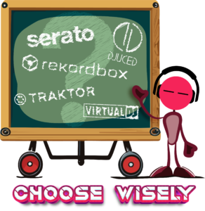 CHOOSING THE RIGHT DJ SOFTWARE